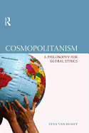 Cosmopolitanism: A Philosophy for Global Ethics