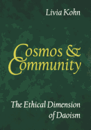 Cosmos and Community: The Ethical Dimension of Daoism