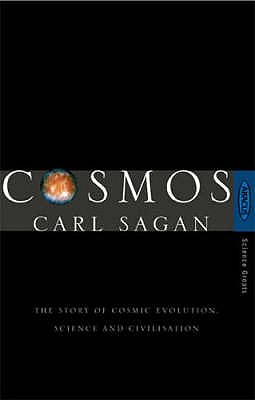 Cosmos: The Story of Cosmic Evolution, Science and Civilisation - Sagan, Carl