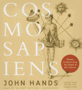 Cosmosapiens: Human Evolution from the Origin of the Universe