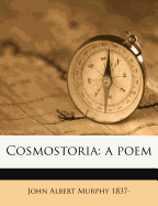 Cosmostoria: A Poem