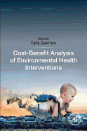 Cost-Benefit Analysis of Environmental Health Interventions