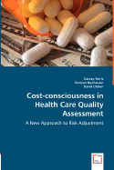 Cost-consciousness in Health Care Quality Assessment - Terris, Darcey, and Neuhauser, Duncan, and Litaker, David