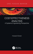 Cost-Effectiveness Analysis: A Systems Engineering Perspective