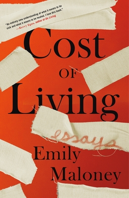 Cost of Living: Essays - Maloney, Emily