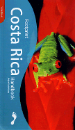 Costa Rica Handbook: The Travel Guide - Hutchison, Peter