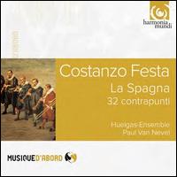 Costanzo Festa: La Spagna - Huelgas Ensemble; Paul van Nevel (conductor)