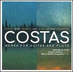 Costas: Works for Guitar and Flute