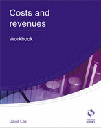 Costs and Revenues: Workbook