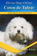 Coton de Tulear: Divine Dogs Online