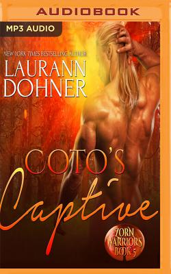 Coto's Captive - Dohner, Laurann, and Lewis, Simone (Read by)