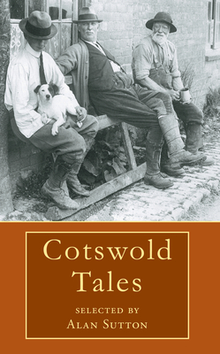 Cotswold Tales - Sutton, Alan