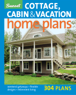 Cottage, Cabin & Vacation Home Plans - Davis, Carrie Dodson, and Dodson Davis, Carrie (Editor)