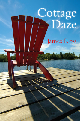 Cottage Daze - Ross, James