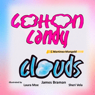 Cotton Candy Clouds: Art For Your Heart