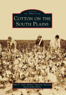 Cotton on the South Plains