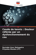 Coude de tennis: Douleur r?f?r?e par un dysfonctionnement du cou