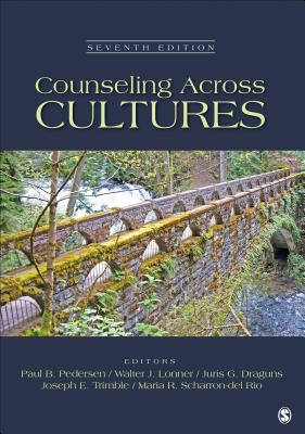 Counseling Across Cultures - Pedersen, Paul B (Editor), and Lonner, Walter J (Editor), and Draguns, Juris G (Editor)