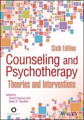Counseling and Psychotherapy: Theories and Interventions - Capuzzi, Dave