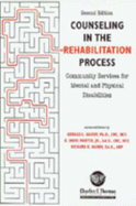 Counseling in the Rehabilitation Process: Community Services for Mental and Physical Disabilities