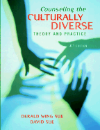 Counseling the Culturally Diverse: Theory and Practice - Sue, Derald Wing, Dr., and Sue, David