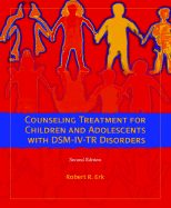 Counseling Treatment for Children and Adolescents with DSM-IV-TR Disorders
