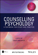 Counselling Psychology: A Textbook for Study and Practice