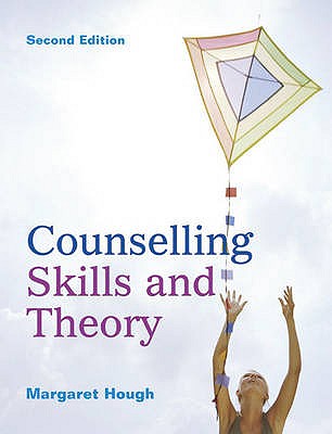 Counselling Skills and Theory - Hough, Margaret