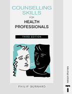 Counselling Skills for Health Professionals 3e: Third Edition