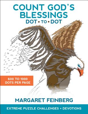 Count God's Blessings Dot-To-Dot: Extreme Puzzle Challenges, Plus Devotions - Feinberg, Margaret