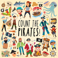 Count the Pirates!: A Fun Picture Puzzle Book for 3-5 Year Olds