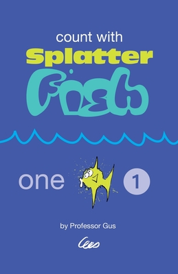 Count with the Splatter Fish - Gus, Professor