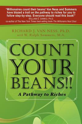 Count Your Beans!!: A Pathway to Riches - Sommers M a, W Ralph, and Van Ness Ph D, Richard J