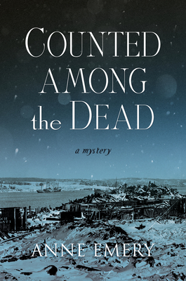 Counted Among the Dead: A Mystery - Emery, Anne