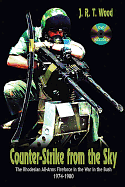 Counter-Strike from the Sky: The Rhodesian All-Arms Fireforce in the War in the Bush 1974-1980