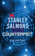 Counterfeit: A Jim Slater Novel