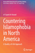Countering Islamophobia in North America: A Quality-Of-Life Approach