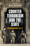 Counterterrorism and the State: Western Responses to 9/11