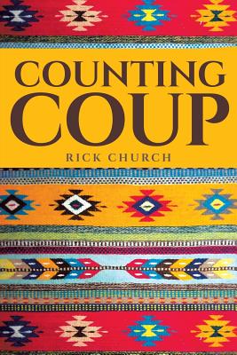 Counting Coup - Church, Rick