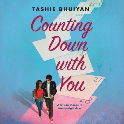 Counting Down with You - Bhuiyan, Tashie, and Delawari, Ariana (Read by)