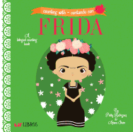 Counting with - Contando Con Frida: A Bilingual Counting Book