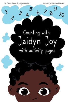 Counting with Jaidyn Joy: with Activity Book - Chandler, Jaidyn, and Soremi, Temika