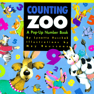 Counting Zoo: A Pop-Up Number Book - Ruschak, Lynette