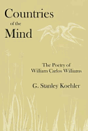 Countries of the Mind: The Poetry of William Carlos Williams