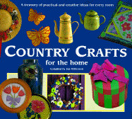 Country Crafts for the Home - Wilkinson, Sue, Professor