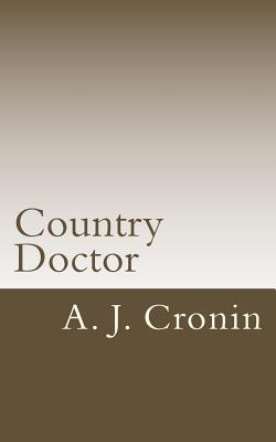 Country Doctor - Cronin, A J