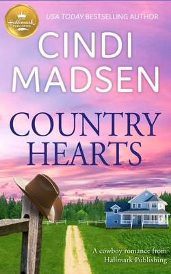 Country Hearts: A Cowboy Romance from Hallmark Publishing - Madsen, Cindi