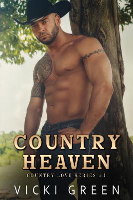 Country Heaven (Country Love #1) - Krick, Kathy (Editor), and Green, Vicki