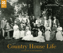 Country House Life: A century in photographs