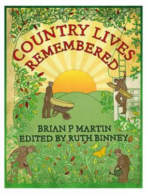 Country Lives Remembered - Martin, Brian